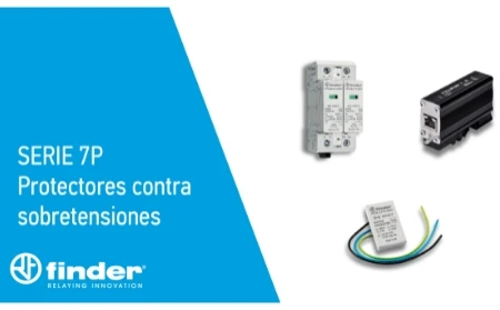 Serie 7P: la propuesta de Finder para proteger instalaciones frente a sobretensiones y apagones